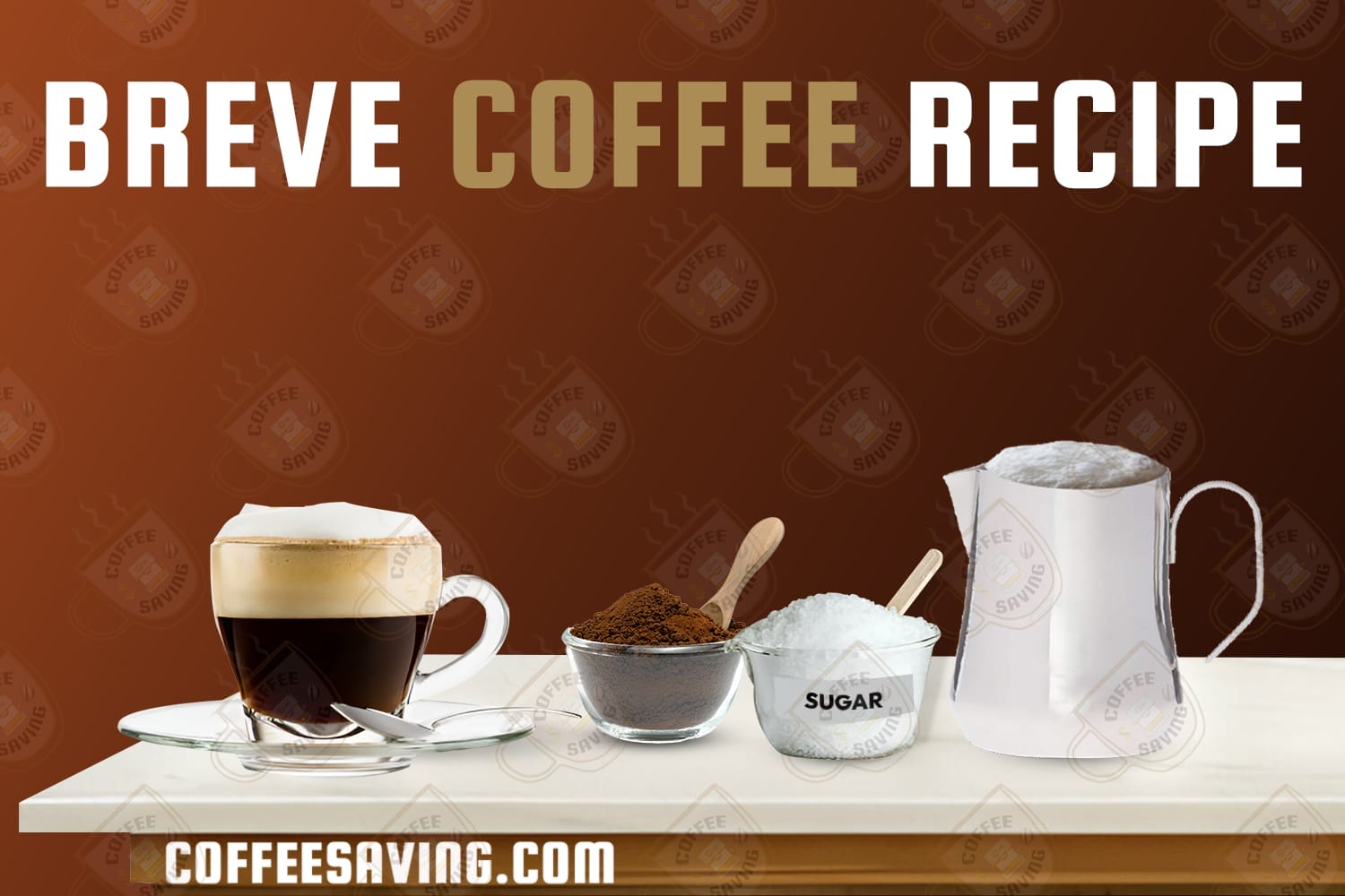 Breve Coffee Recipe​