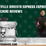 Breville Barista Express Espresso Machine Reviews​