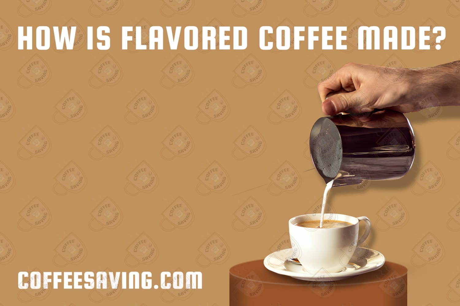 How is Flavored Coffee Made?​