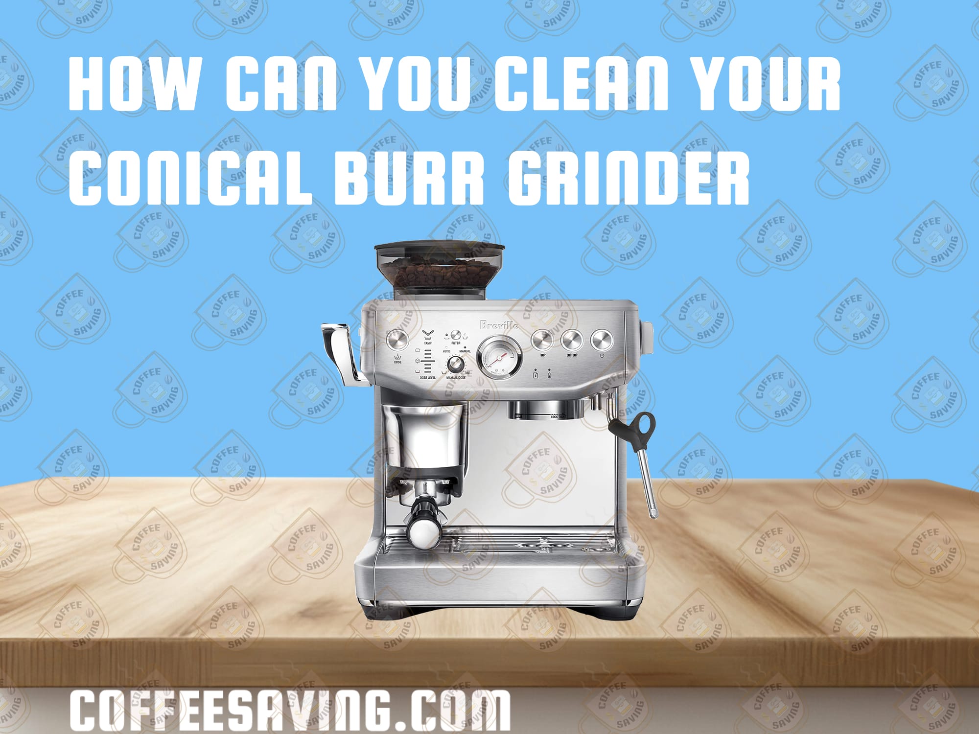 How Can You Clean Your Conical Burr Grinder​