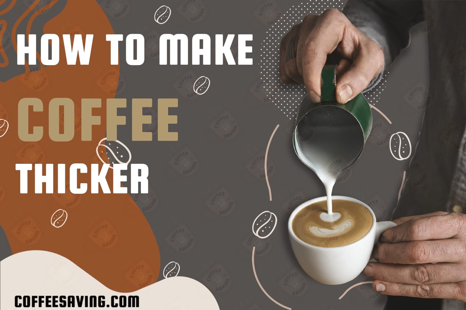 How to Make Coffee Thicker