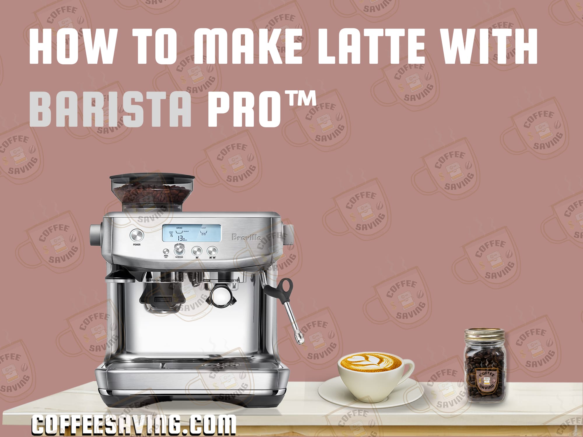 How to Make Latte With Barista Pro™