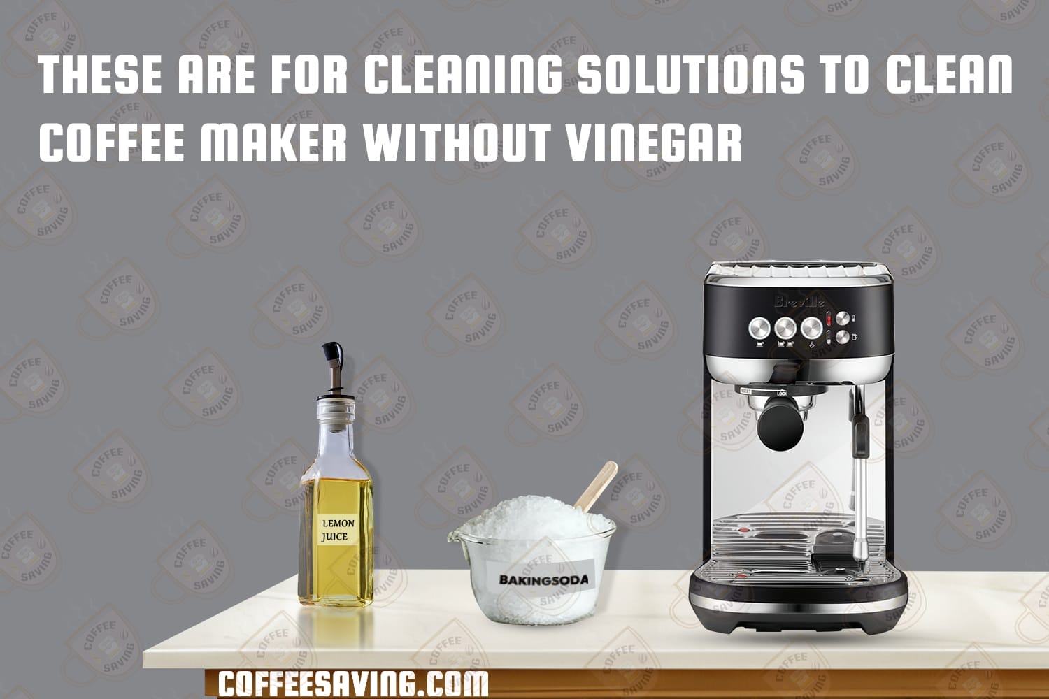 These Are for Cleaning Solutions to Clean Coffee Maker Without Vinegar​