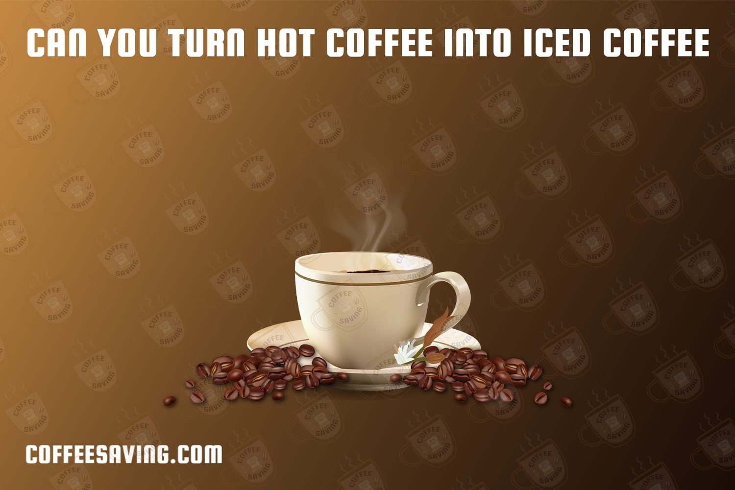 Can You Turn Hot Coffee Into Iced Coffee​