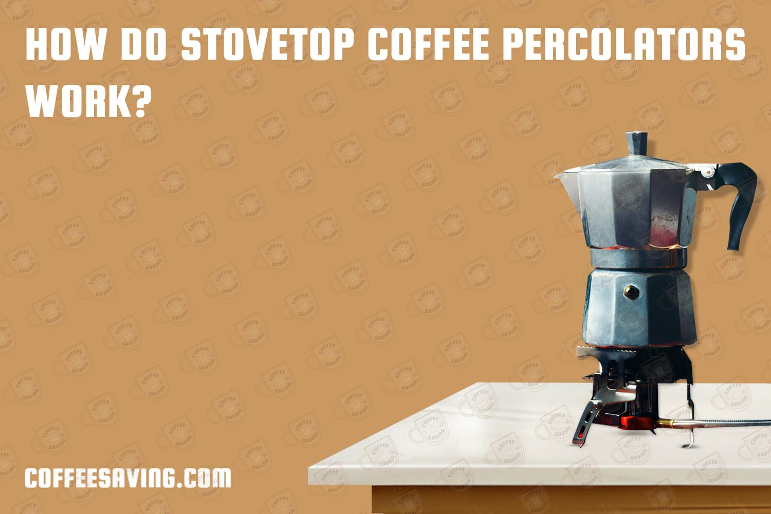 How Do Stovetop Coffee Percolators Work?​