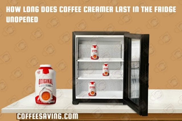 How Long Does Coffee Last in the Fridge? - February 2025 How Long Does Coffee Creamer Last in the Fridge Unopened