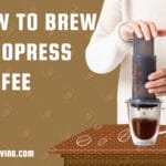 how to brew Aeropress coffee