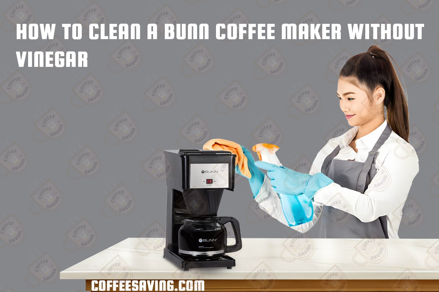 How to Clean a Bunn Coffee Maker Without Vinegar​