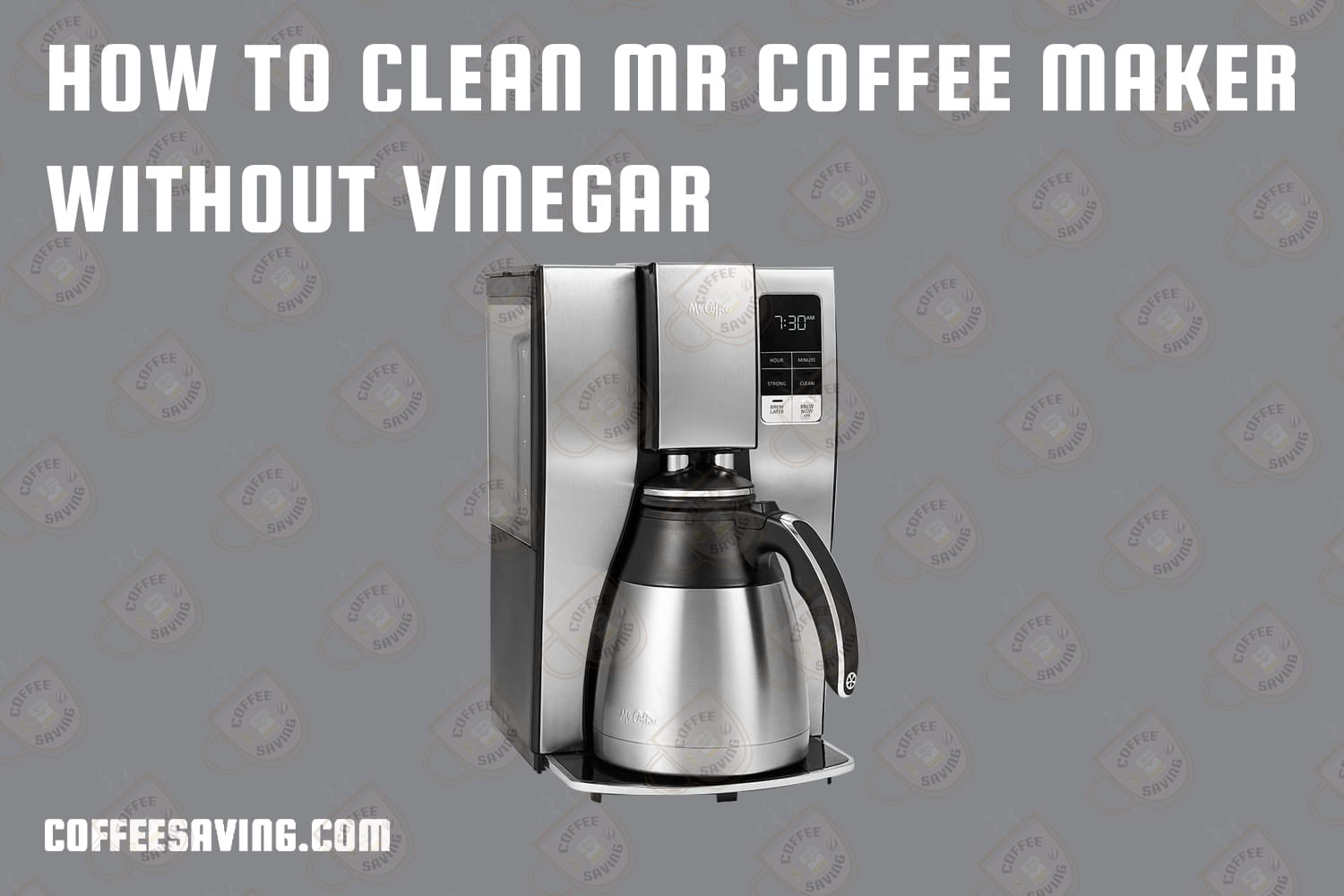 how to clean mr coffee maker without Vinegar