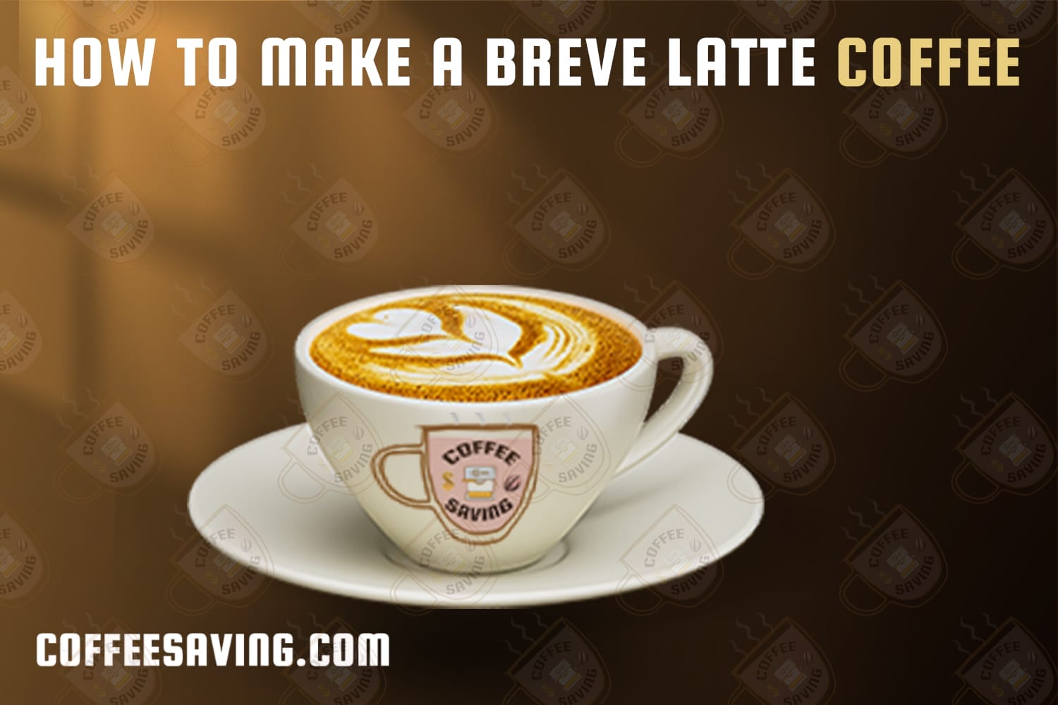 How to Make a Breve Latte Coffee​