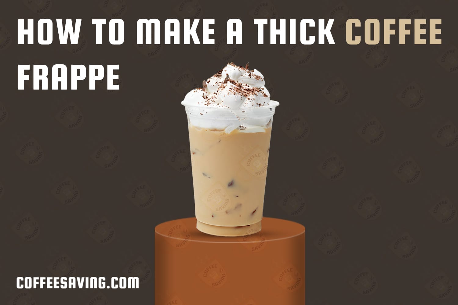 How to Make a Thick Coffee Frappe