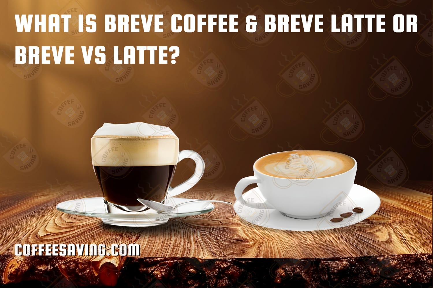 what is breve coffee & breve latte or breve vs latte?