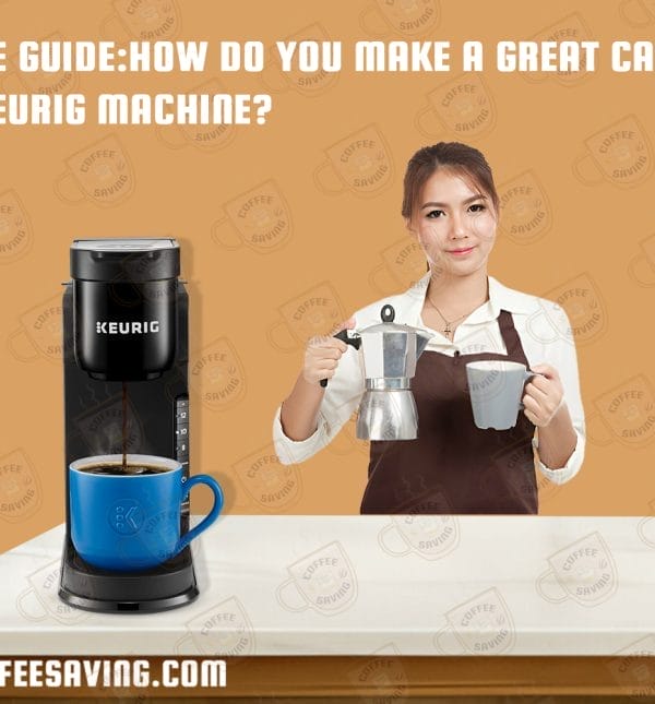 Complete Guide: How Do You Make a Great Cappuccino With a Keurig Machine?