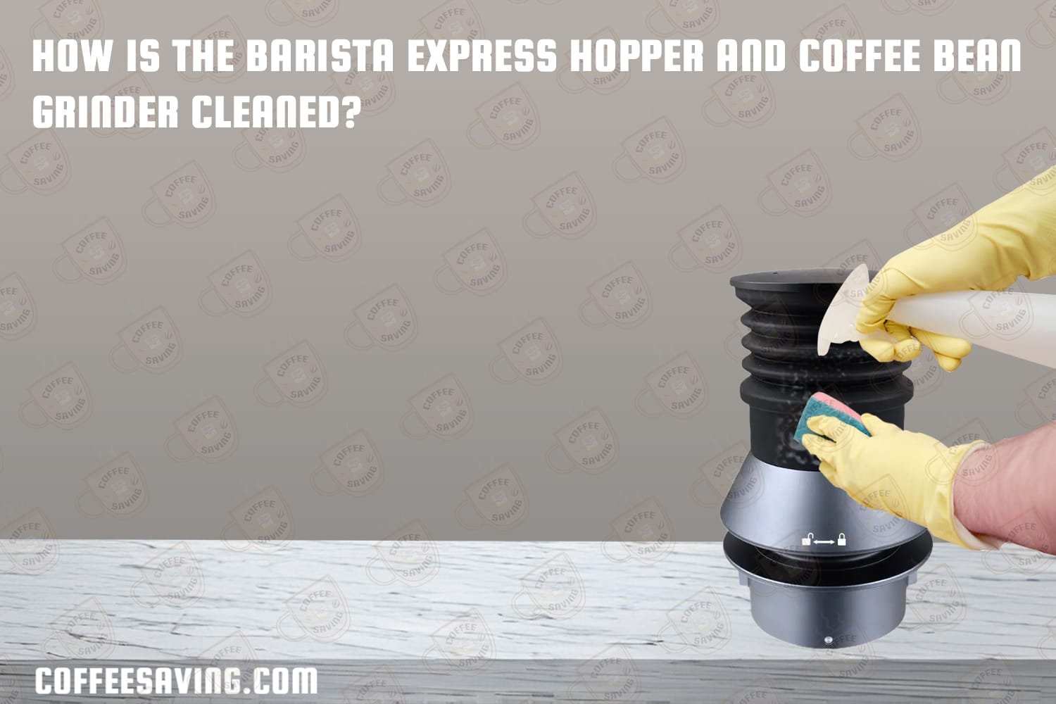 How is the Barista Express Hopper and Coffee Bean Grinder Cleaned?​