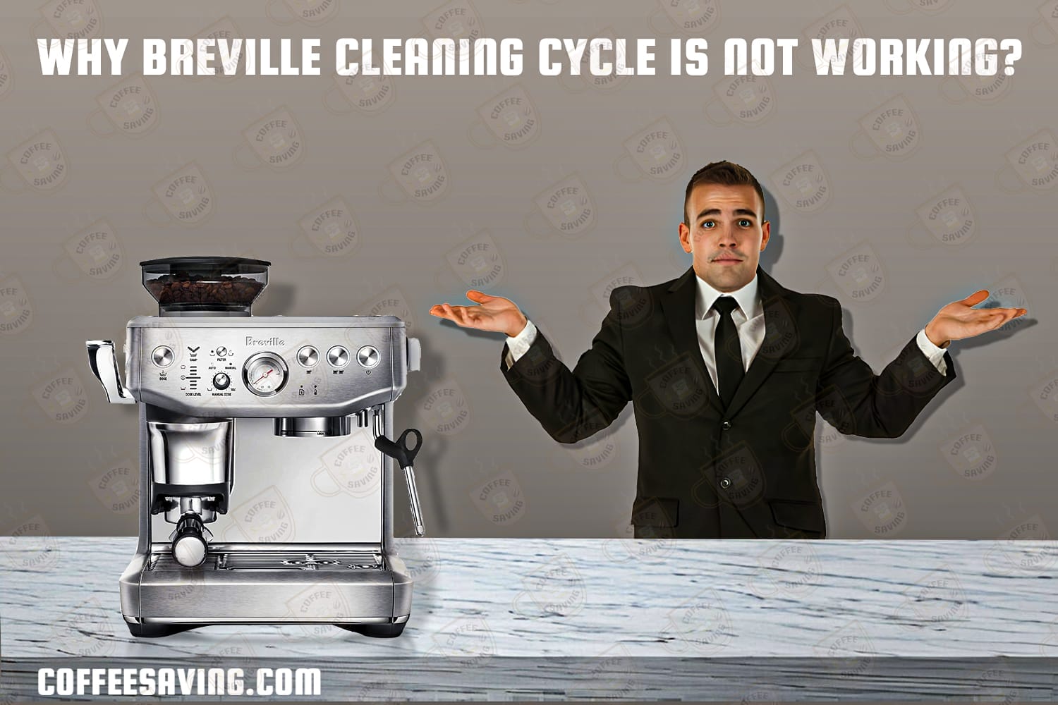 Why Breville Cleaning Cycle is Not Working?​