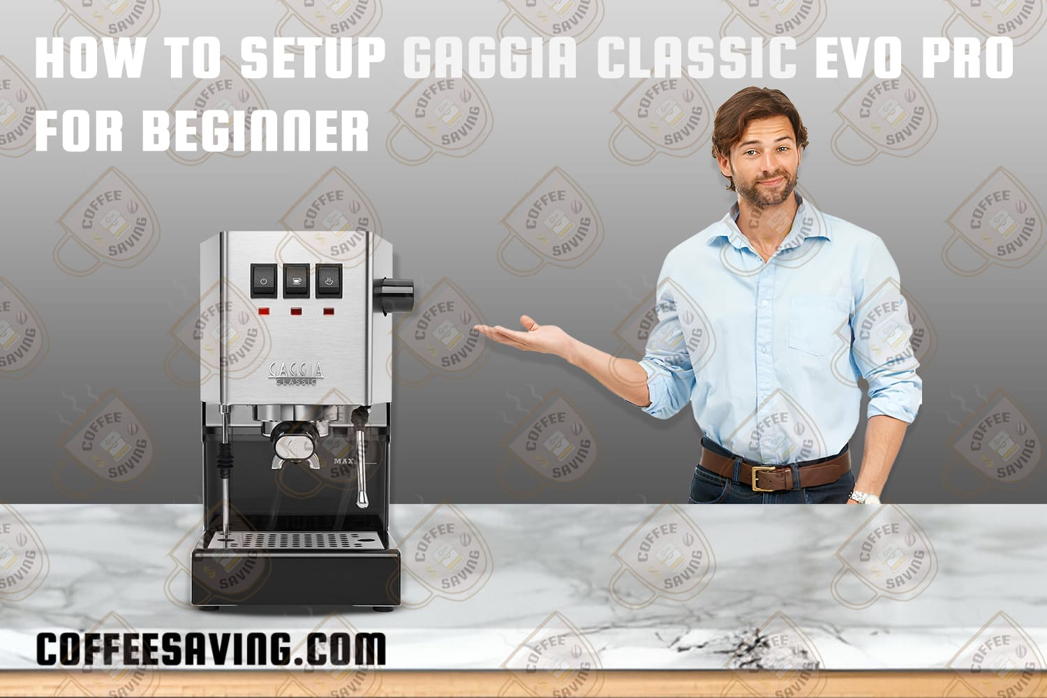 How to Setup Gaggia Classic Evo Pro for Beginner