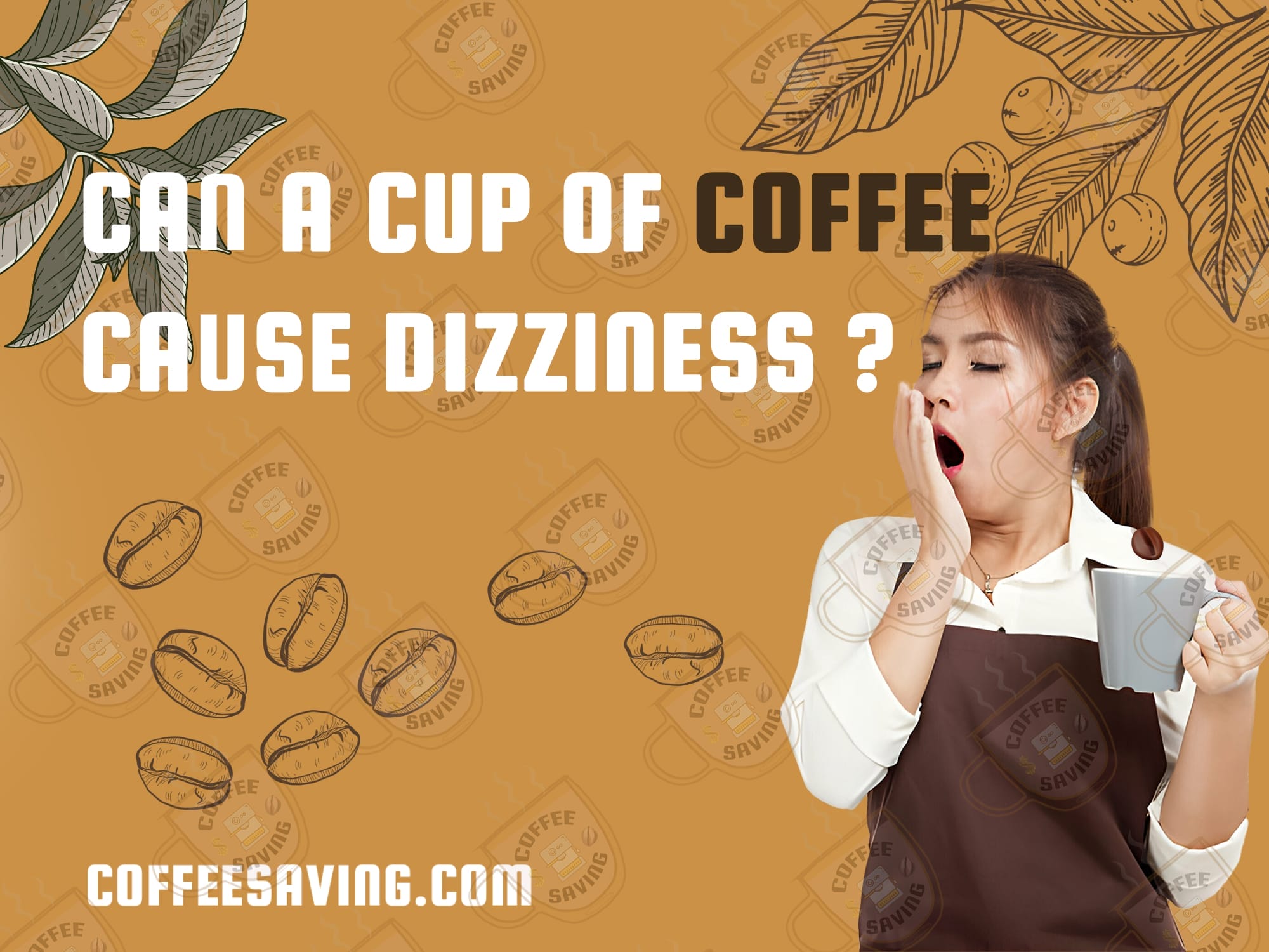 Can a Cup of Coffee Cause Dizziness?