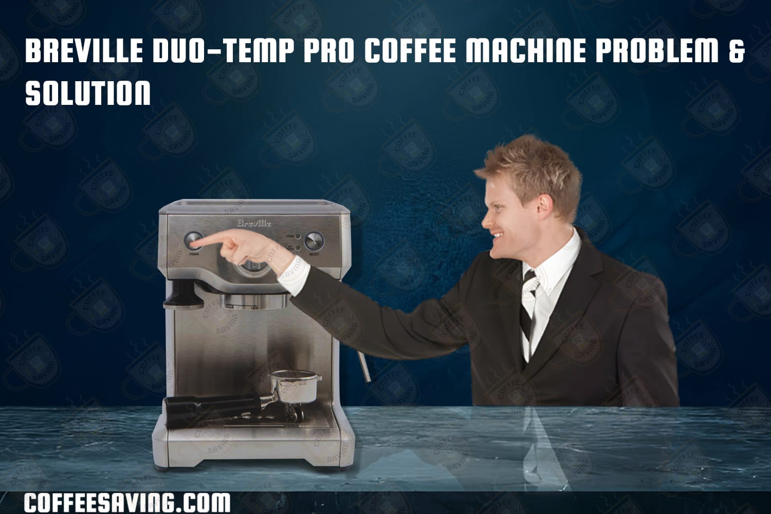 Breville duo-temp pro coffee machine problem & solution​