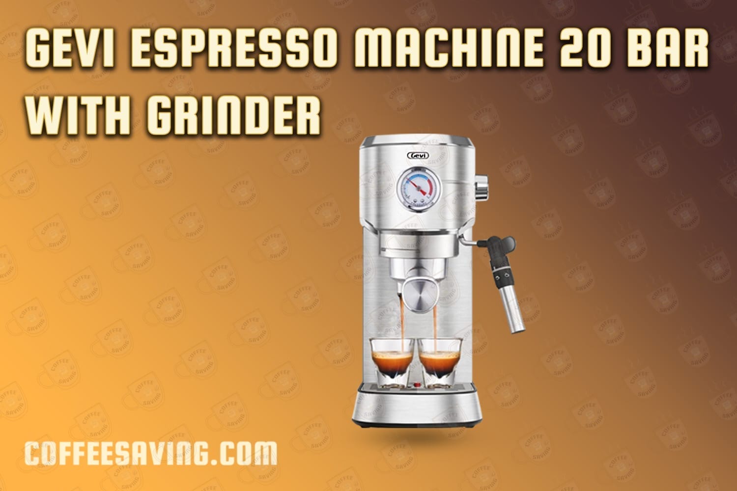 Gevi Espresso Machine 20 Bar with Grinder​